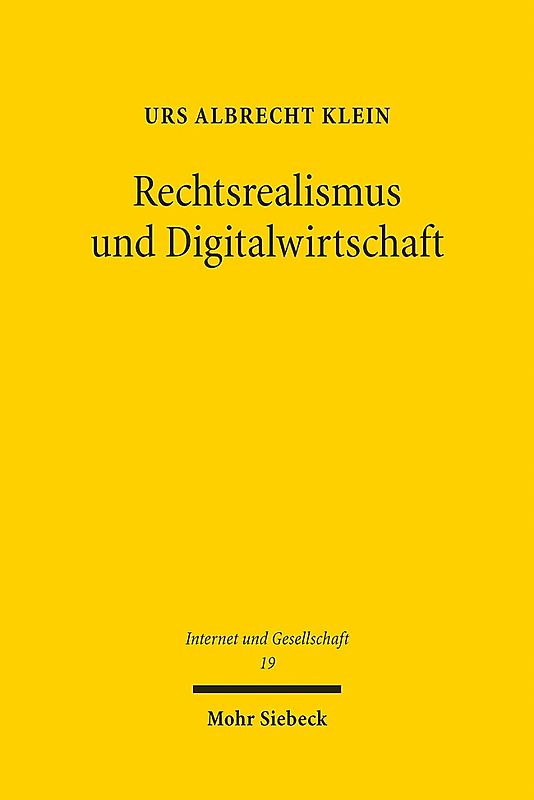 Rechtsrealismus und Digitalwirtschaft