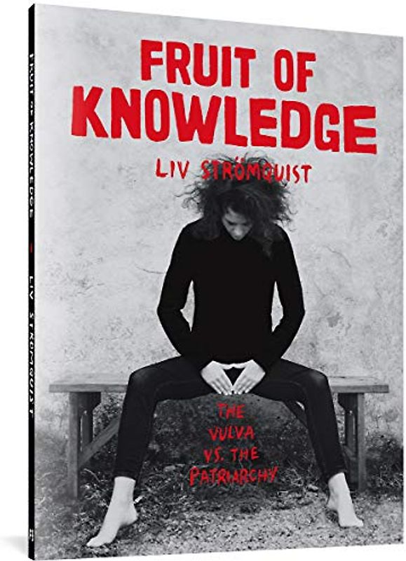 Fruit Of Knowledge: The Vulva vs. the Patriarchy