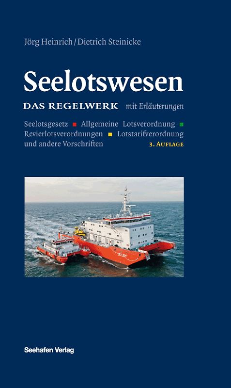 Das Regelwerk zum Seelotswesen