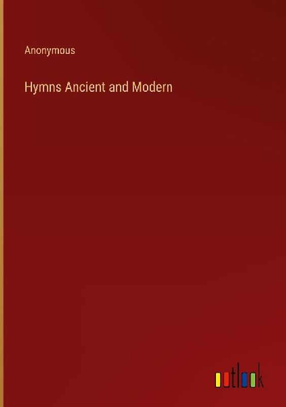 Hymns Ancient and Modern