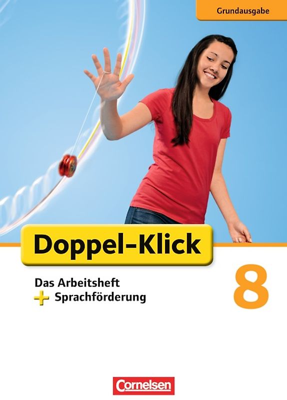 Doppel-Klick - Das Sprach- und Lesebuch - Grundausgabe - 8. Schuljahr