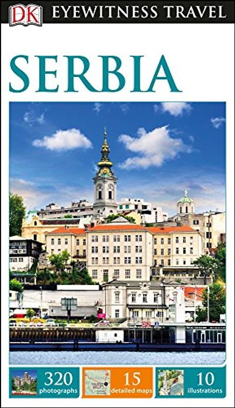 DK Eyewitness Serbia (Travel Guide)