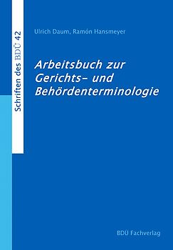 Arbeitsbuch zur Gerichts- und Behördenterminologie