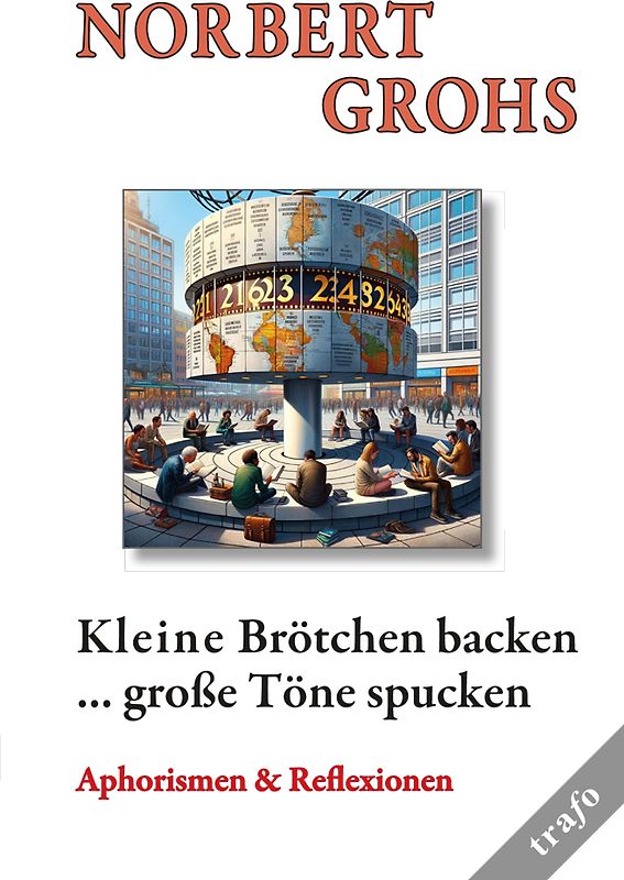 Kleine Brötchen backen ... große Töne spucken