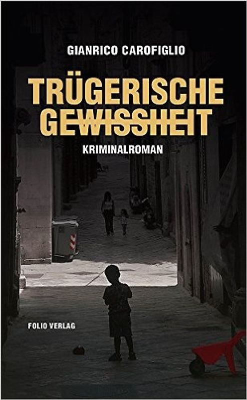 Trügerische Gewissheit