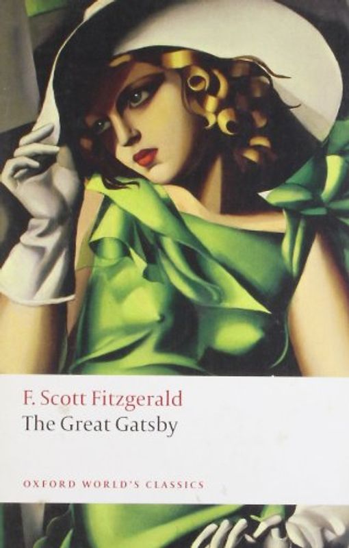 The Great Gatsby (Oxford World's Classics) - F. Scott Fitzgerald
