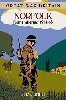 Great War Britain Norfolk