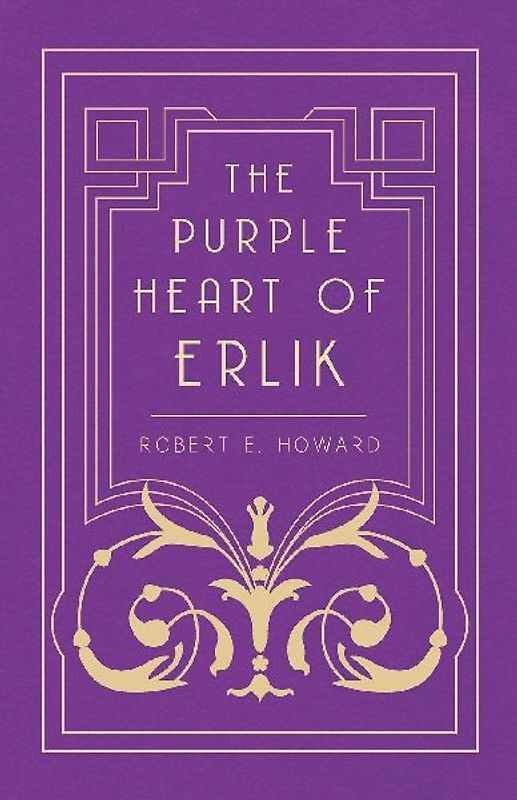 The Purple Heart of Erlik