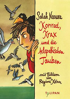 Konrad, Krax und die telepathischen Tauben