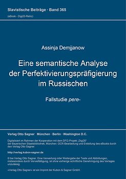 Eine semantische Analyse der Perfektivierungspräfigierung im Russischen. Fallstudie pere-
