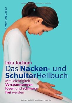 Das Schulter- und Nackenheilbuch