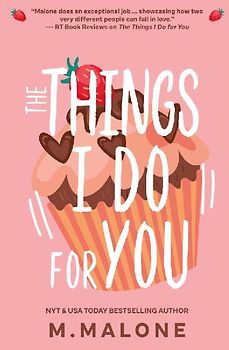 The Things I Do for You