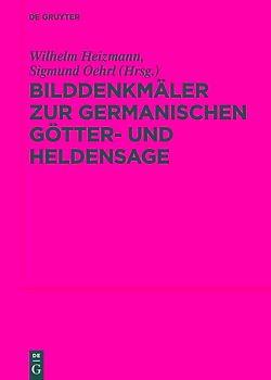 Bilddenkmäler zur germanischen Götter- und Heldensage