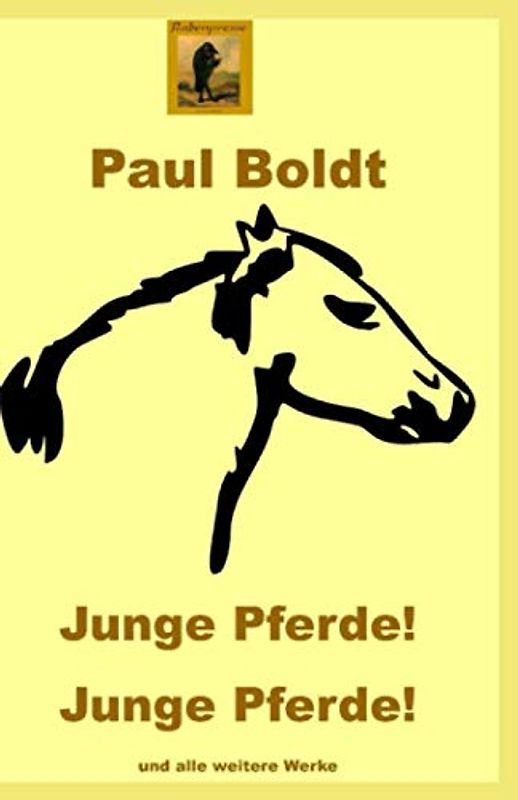 Junge Pferde! Junge Pferde!: Expressionistische Gedichte