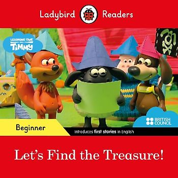 Ladybird Readers Beginner Level - Timmy Time - Let's Find the Treasure! (ELT Graded Reader)