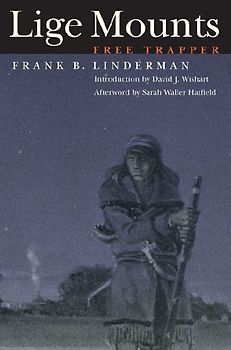 Lige Mounts, Free Trapper