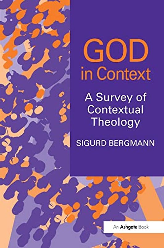 God in Context: A Survey of Contextual Theology