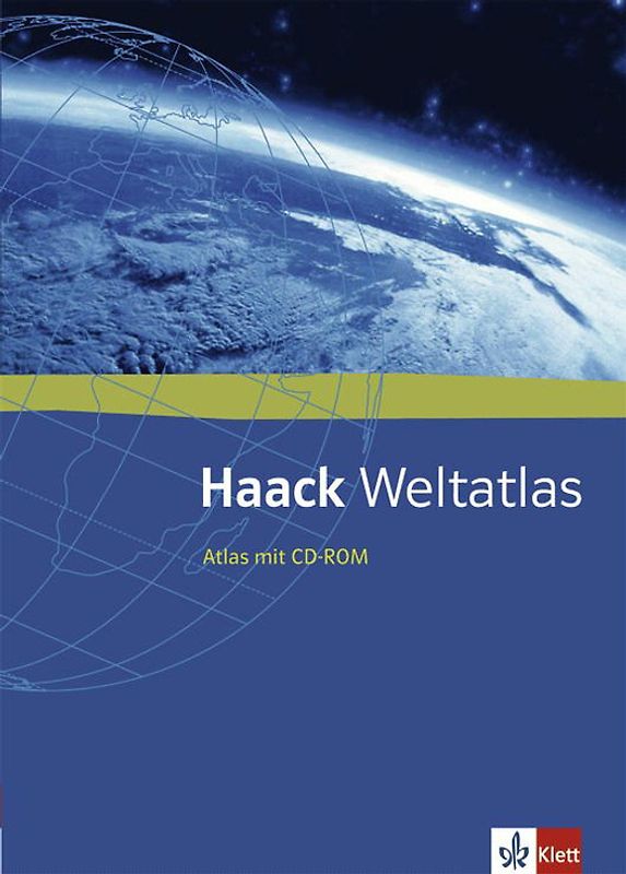 Haack Weltatlas. Allgemeine Ausgabe Sekundarstufe I und II
