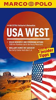 MARCO POLO Reiseführer USA West. Reisen mit Insider-Tipps. Mit EXTRA Faltkarte & Reiseatlas
