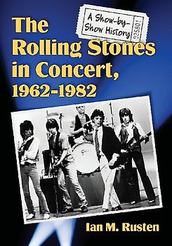 The Rolling Stones in Concert, 1962-1982