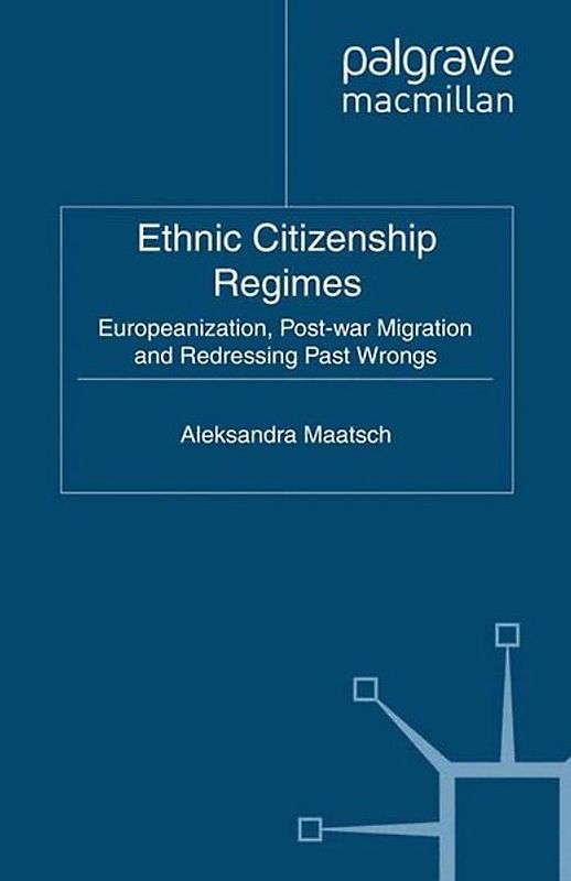 Ethnic Citizenship Regimes