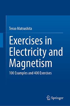 Exercises in Electricity and Magnetism