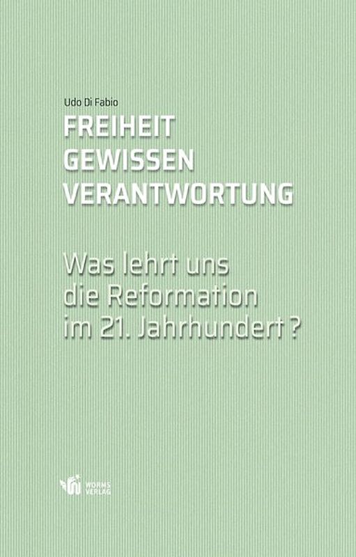 Freiheit, Gewissen, Verantwortung