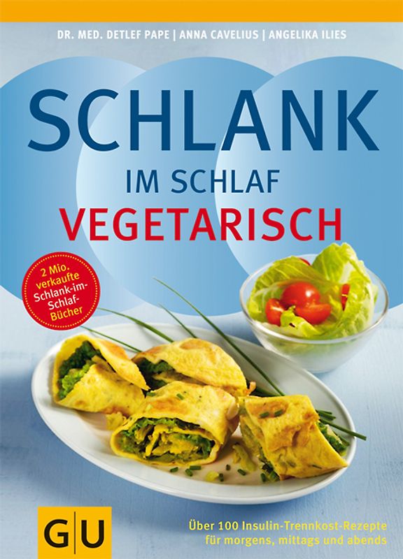 Schlank im Schlaf vegetarisch