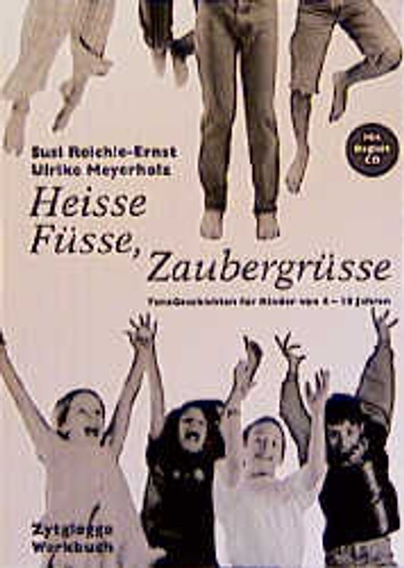 Heisse Füsse, Zaubergrüsse