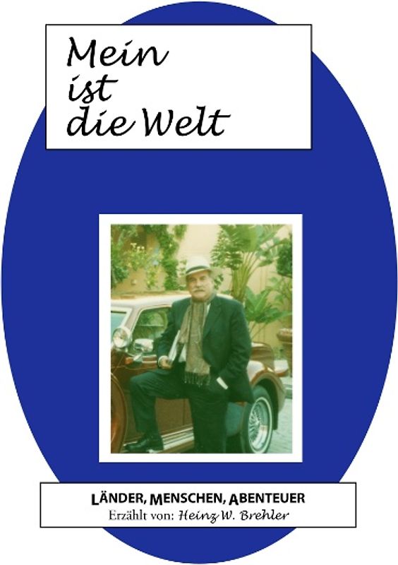 Mein ist die Welt
