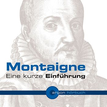 Montaigne. Eine kurze Einführung