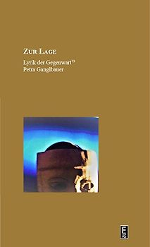 Zur Lage. Lyrik der Gegenwart Band 73