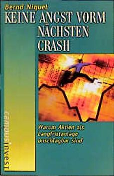 Keine Angst vorm nächsten Crash