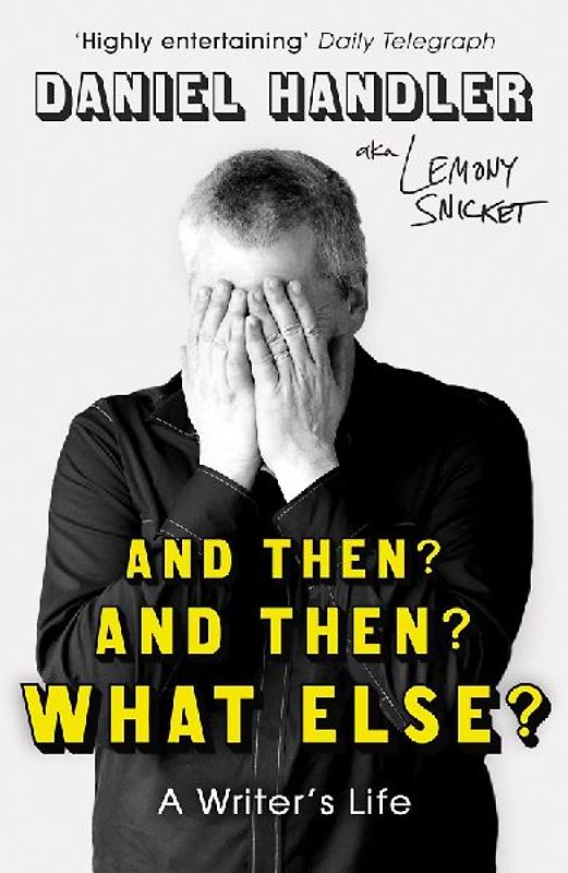 And Then? And Then? What Else?