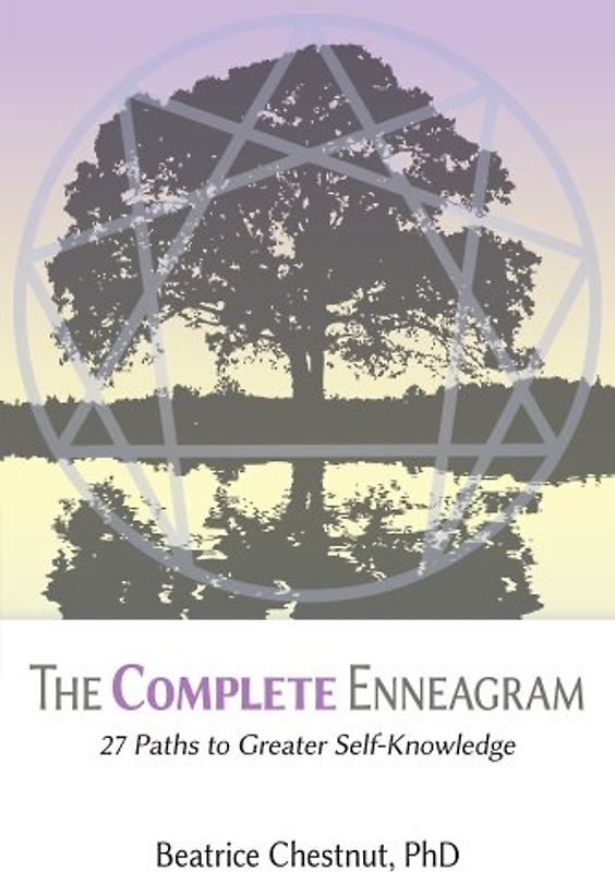 Complete Enneagram: 27 Paths to Greater Self-Knowledge