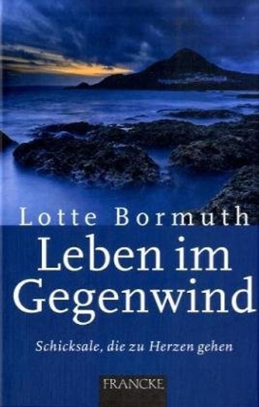 Leben im Gegenwind