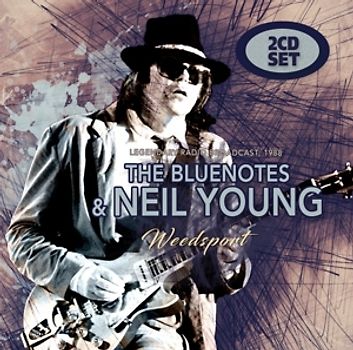 Bluenotes,The & Neil Young - Weedsport [2 CDs]
