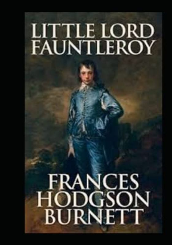 Little Lord Fauntleroy Illustrated