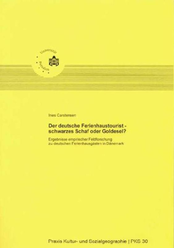 Der deutsche Ferienhaustourist - schwarzes Schaf oder Goldesel?