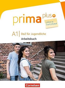 Prima plus - Leben in Deutschland - DaZ für Jugendliche - A1