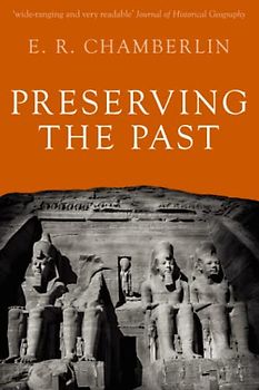 Preserving the Past (The Legacy of History)