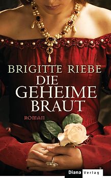 Die geheime Braut. Roman