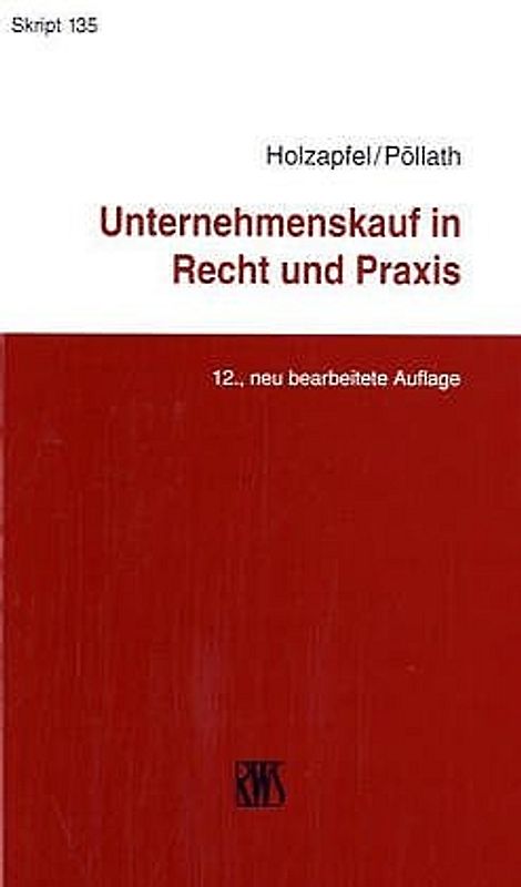 Unternehmenskauf in Recht und Praxis