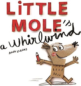 Little Mole is a Whirlwind