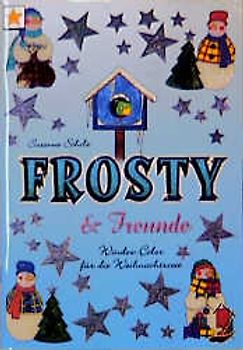 Frosty & Freunde