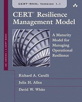 Cert Resilience Management Model (Cert-Rmm)