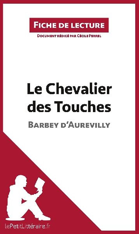 Le Chevalier des Touches de Barbey d'Aurevilly (Fiche de lecture)