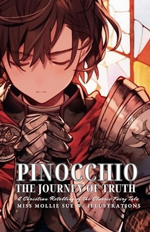 Pinocchio: And The Journey of Truth (FireCracker On Fire Christian Children's Books, Band 5)