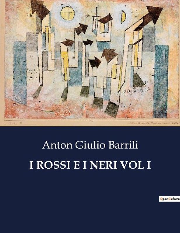 I ROSSI E I NERI VOL I