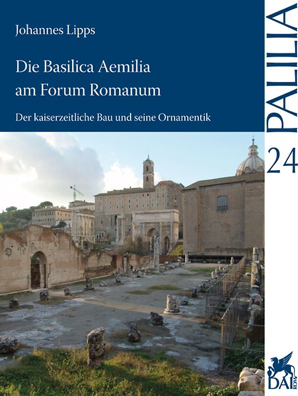Die Basilica Aemilia am Forum Romanum